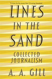 Cover image for Lines in the Sand: Collected Journalism