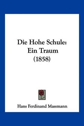 Die Hohe Schule: Ein Traum (1858)