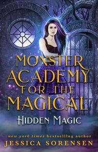 Cover image for Monster Academy for the Magical 2: Hidden Magic