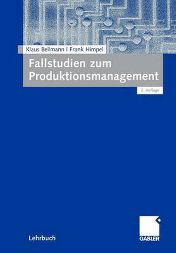 Cover image for Fallstudien zum Produktionsmanagement