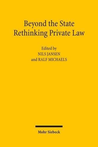 Cover image for Beyond the State: Rethinking Private Law