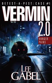 Cover image for Vermin 2.0: Hunger Pains