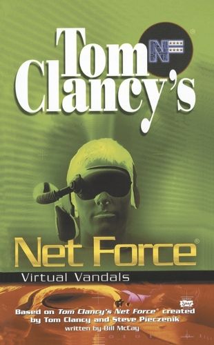 Cover image for Tom Clancy's Net Force: Virtual Vandals