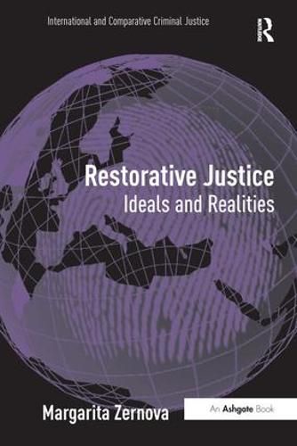 Cover image for Restorative Justice: Ideals and Realities