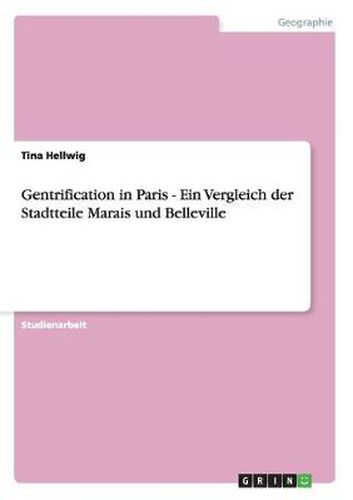 Cover image for Gentrification in Paris - Ein Vergleich der Stadtteile Marais und Belleville