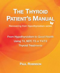 Cover image for The Thyroid Patient's Manual