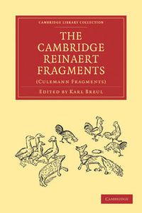 Cover image for The Cambridge Reinaert Fragments: (Culemann Fragments)