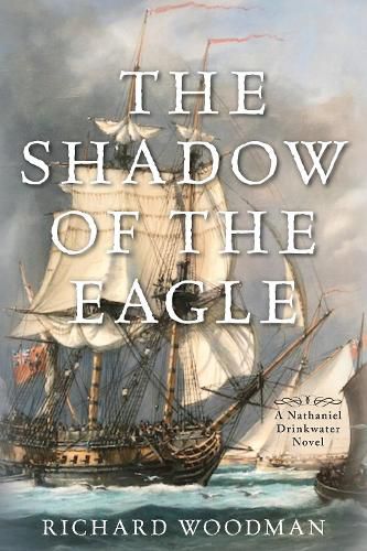 Cover image for The Shadow of the Eagle: A Nathaniel Drinkwater Novel