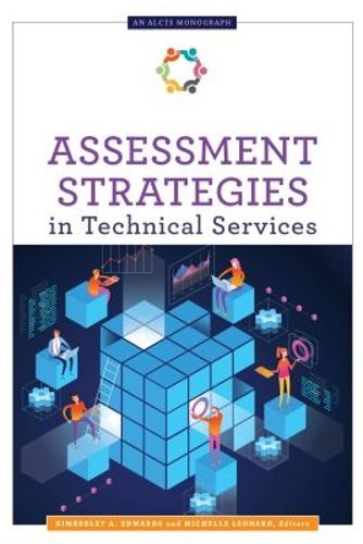 Cover image for Assessment Strategies in Technical Services
