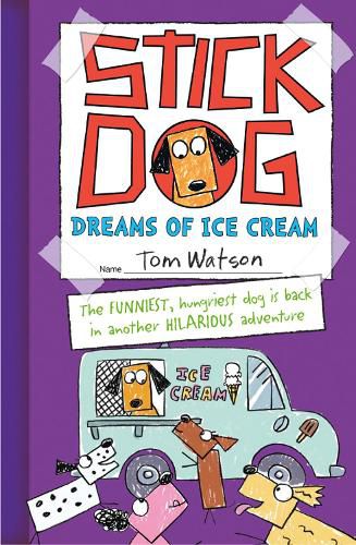 Cover image for Stick Dog Dreams of Ice Cream