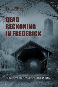 Cover image for Dead Reckoning in Frederick