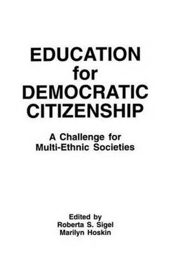 Cover image for Education for Democratic Citizenship: A Challenge for Multi-ethnic Societies