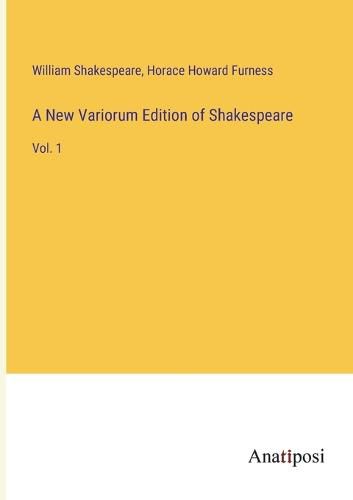 Cover image for A New Variorum Edition of Shakespeare