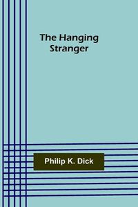 Cover image for The Hanging Stranger
