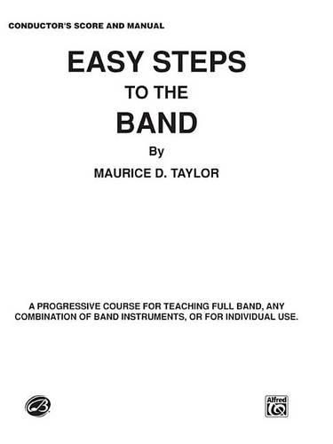 Cover image for Easy Steps to the Band: Conductor