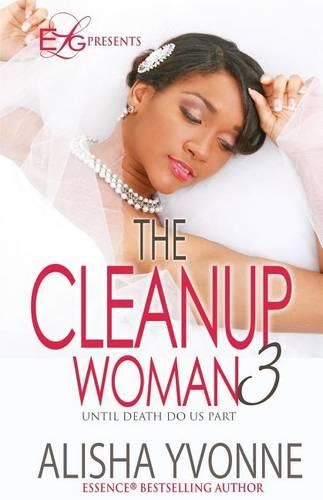 Cover image for The CleanUp Woman 3: Until Death Do Us Part