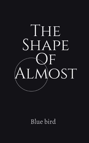 Cover image for The Shape Of Almost