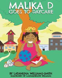 Cover image for Malika D Goes to Daycare