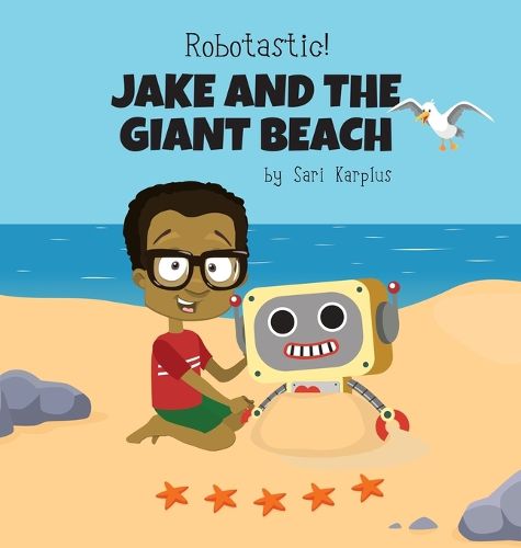 Cover image for Robotastic! Jake and the Giant Beach