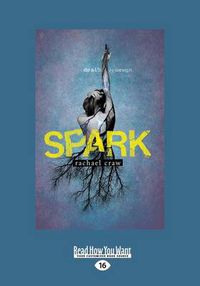 Cover image for Spark: Spark Trilogy (book 1)