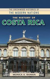 Cover image for The History of Costa Rica