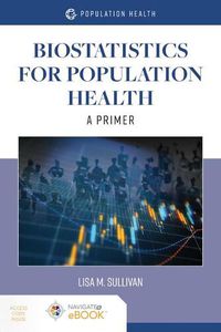 Cover image for Biostatistics For Population Health