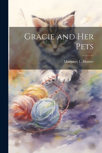 Cover image for Gracie and her Pets