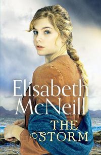 Cover image for The Storm: A page-turning Scottish saga based on true events