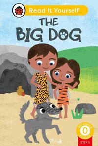 Cover image for The Big Dog (Phonics Step 5): Read It Yourself - Level 0 Beginner Reader