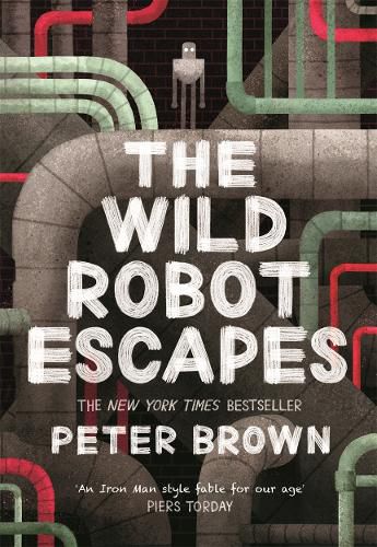The Wild Robot Escapes (The Wild Robot, Book 2)