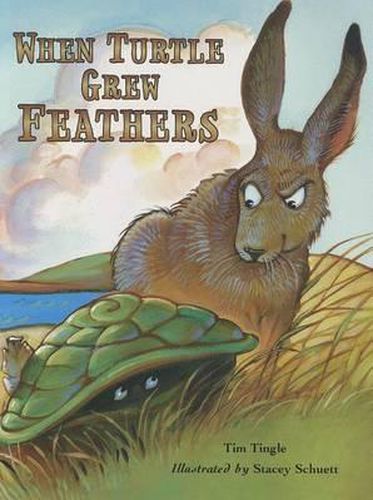 Cover image for When Turtles Grew Feathers: A Tale from the Choctaw Nation