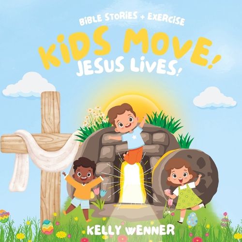 Cover image for Kids Move! Jesus Lives - The Story of Easter