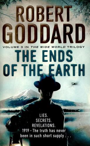 The Ends of the Earth: (The Wide World - James Maxted 3)