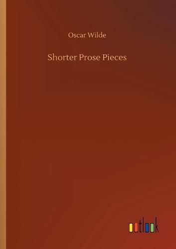 Cover image for Shorter Prose Pieces