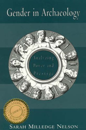 Cover image for Gender in Archaeology: Analyzing Power and Prestige