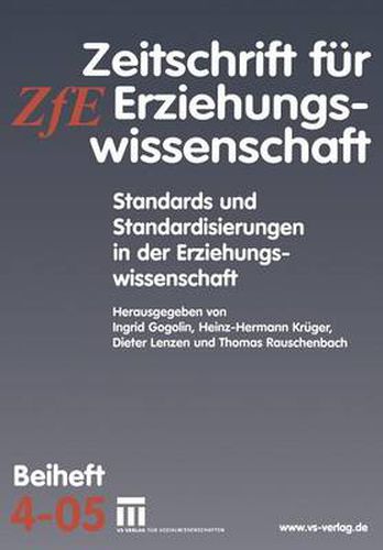 Standards und Standardisierungen in der Erziehungswissenschaft