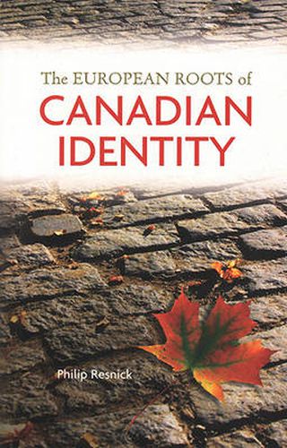 Cover image for The European Roots of Canadian Identity