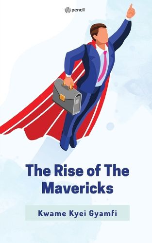 Cover image for The Rise of The Mavericks