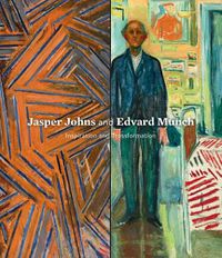 Cover image for Jasper Johns and Edvard Munch: Inspiration and Transformation