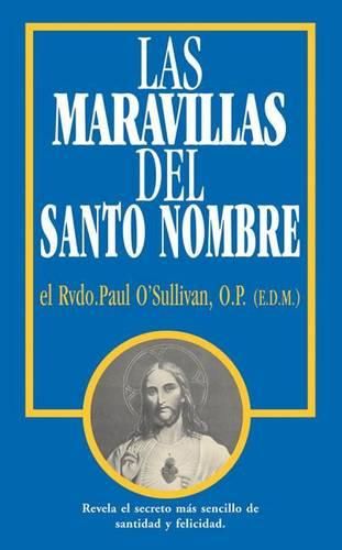 Cover image for Las Maravillas del Santo Nombre: Spanish Edition of the Wonders of the Holy Name