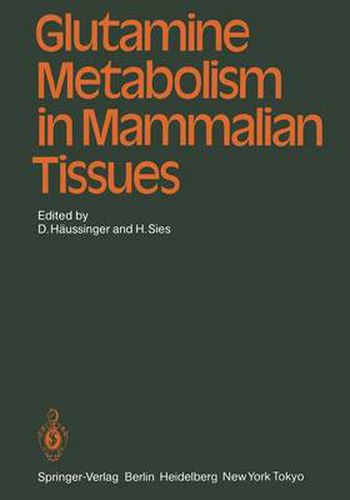 Cover image for Glutamine Metabolism in Mammalian Tissues