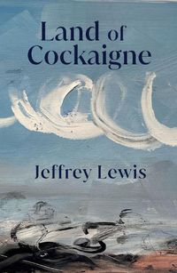 Cover image for Land of Cockaigne