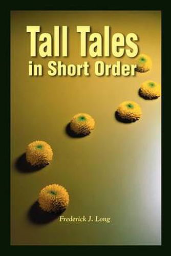 Cover image for Tall Tales in Short Order