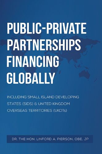 Cover image for Public-Private Partnerships Financing Globally