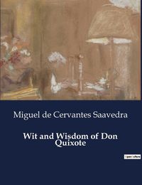 Cover image for Wit and Wisdom of Don Quixote