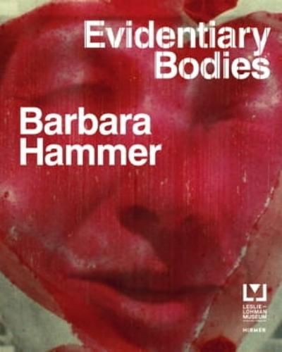 Cover image for Barbara Hammer: Evidentary Bodies