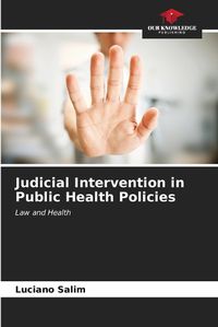 Cover image for Judicial Intervention in Public Health Policies