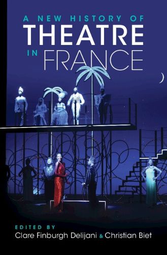 Cover image for A New History of Theatre in France