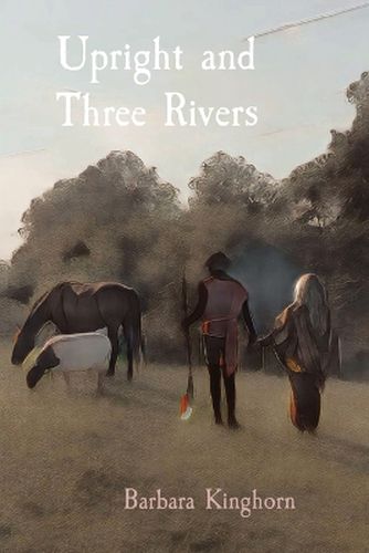 Cover image for Upright and Three Rivers