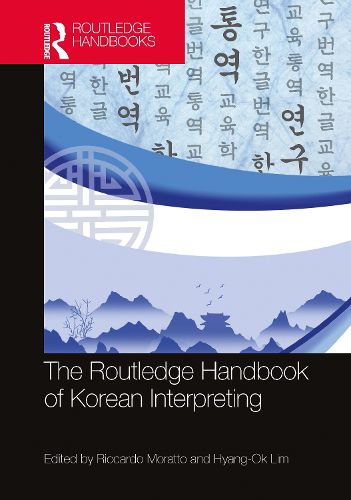 Cover image for The Routledge Handbook of Korean Interpreting